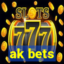 ak bets